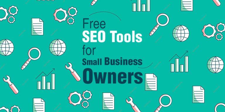 Essential SEO Tools Every Small Business Owner Should Know About